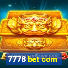 7778 bet com